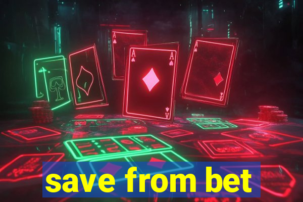 save from bet